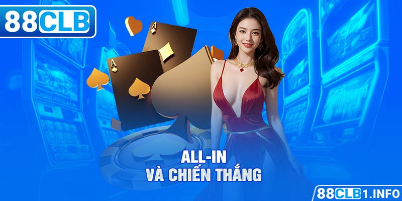 All-in và chiến thắng