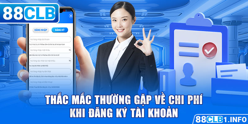 Thắc mắc thường gặp về chi phí khi đăng ký tài khoản