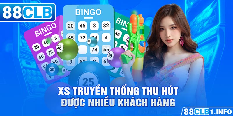 XS truyền thống thu hút được nhiều khách hàng