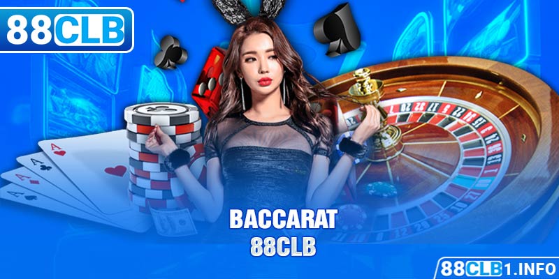 Baccarat 88CLB là trò chơi bài phổ biến ở các sòng bạc trên thế giới vì có luật chơi đơn giản