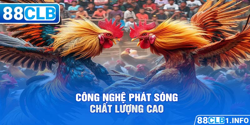 Công nghệ phát sóng chất lượng cao