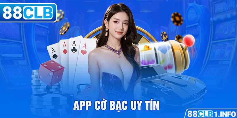 App cờ bạc uy tín